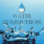 Water Communion Sunday